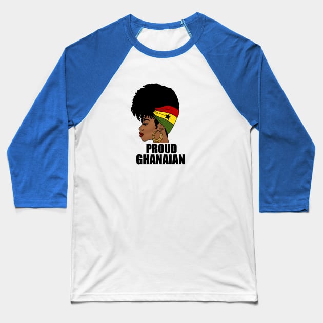 Ghana Flag, Proud Ghanaian Woman, Love Ghana, West Africa Baseball T-Shirt by dukito